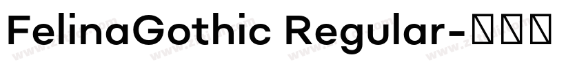FelinaGothic Regular字体转换